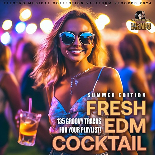 Fresh EDM Cocktail (2024)