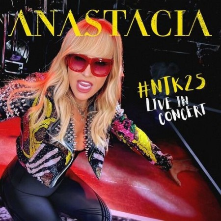 Anastacia - #Ntk25 Anastacia Live in Concert (2026) FLAC